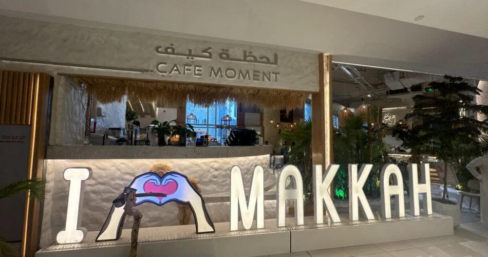 A Complete Guide To Cafe Moments In Makkah