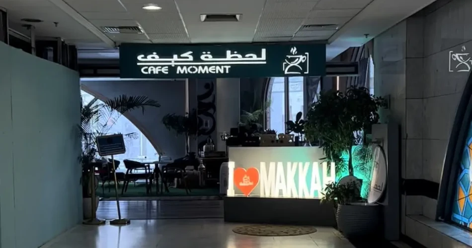 A Complete Guide To Cafe Moments In Makkah